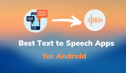 best text to speech apps for android